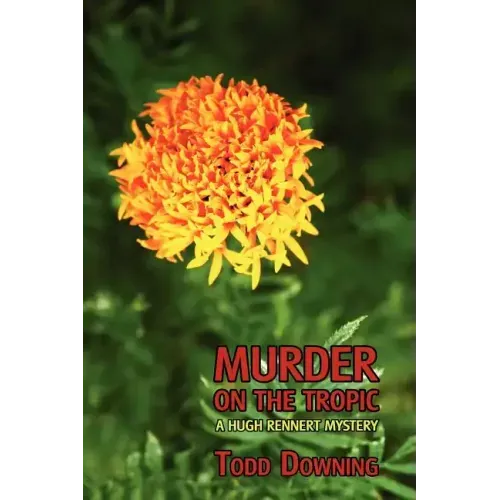 Murder on the Tropic (a Hugh Rennert Mystery)