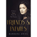 Friends and Enemies: A Life in Vogue, Prison, & Park Avenue