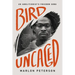 Bird Uncaged: An Abolitionist's Freedom Song