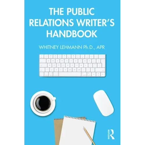 The Public Relations Writer's Handbook