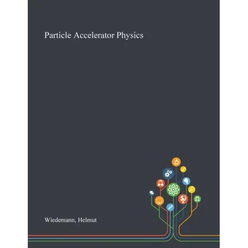 Particle Accelerator Physics