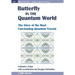 The Butterfly in the Quantum World: The story of the most fascinating quantum fractal