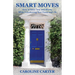 Smart Moves: How to Save Time and Money While Transitioning Your Home and Life