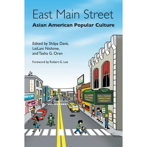 East Main Street: Asian American Popular Culture