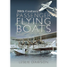20th Century Passenger Flying Boats