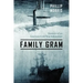 Family Gram: Memoirs of an American Cold War Submariner
