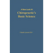 A New Look at Chiropractic's Basic Science