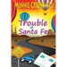Trouble in Santa Fe