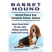 Basset Hound. Basset Hound Dog Complete Owners Manual. Basset Hound book for care, costs, feeding, grooming, health and training.