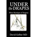 Under the Drapes: More Mystique of Surgery
