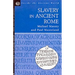 Slavery in Ancient Rome