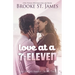 Love at a 7-Eleven: A Romance