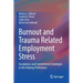 Burnout and Trauma Related Employment Stress: Acceptance and Commitment Strategies in the Helping Professions