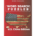 Word Search Puzzles: Search and Find Games for Adults-U.S. Cities Edition