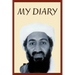 Osama Bin Laden's Personal Diary: 2003-2004