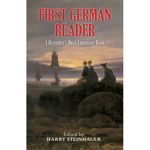 First German Reader: A Beginner's Dual-Language Book