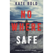 Nowhere Safe (A Harley Cole FBI Suspense Thriller-Book 1)
