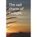 The sad charm of twilight: Neither seas water, nor rains water