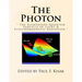 The Photon: " The Elementary Quantum Particle of Light & Electromagnetic Radiation "