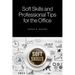 Soft Skills and Professional Tips for the Office