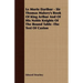 Le Morte Darthur - Sir Thomas Malory's Book Of King Arthur And Of His Noble Knights Of The Round Table -The Text Of Caxton