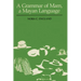 A Grammar of Mam, A Mayan Language