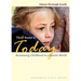 Their Name Is Today: Reclaiming Childhood in a Hostile World
