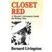 Closet Red: A Marxist's Adventures Inside the Ruling Class