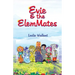 Evie & the Elemmates