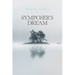 Symposer's Dream