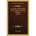 Counsels And Thoughts For The Spiritual Life Of Believers (1882)