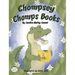 Chompsey Chomps Books