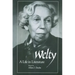 Welty: A Life in Literature