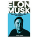 Elon Musk: Innovator, Entrepreneur and Visionary
