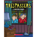Trespassers: A Graphic Novel