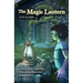The Magic Lantern: A Fable about Leadership, Personal Excellence, and Empowerment