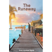 The Runaway
