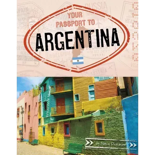 Your Passport to Argentina