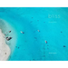 Bliss: Beaches
