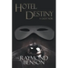 Hotel Destiny: A Ghost Noir