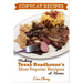 Copycat Recipes: Making Texas Roadhouse Most Popular Recipes at Home: ***BLACK AND WHITE EDITION***