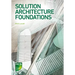 Solution Architecture Foundations