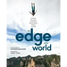 The Edge of the World: A Visual Adventure to the Most Extraordinary Places on Earth