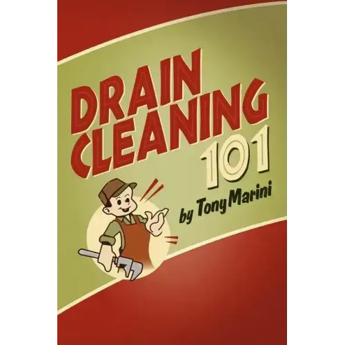 Drain Cleaning 101