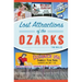 Lost Attractions of the Ozarks