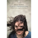 A Girl Is a Half-Formed Thing: Adapted for the Stage