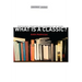 What Is a Classic?: Postcolonial Rewriting and Invention of the Canon