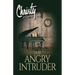 The Angry Intruder