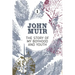 The Story of My Boyhood and Youth: An Early Years Biography of a Pioneering Environmentalist
