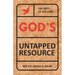 God's Untapped Resources